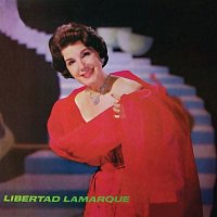 Libertad Lamarque – Libertad Lamarque