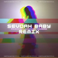 Retrospektiva, SevdahBABY – Čujem da ljudi kažu zbogom [Sevdahbaby Remix]