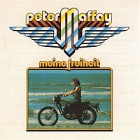 Peter Maffay – Meine Freiheit