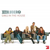 Preluders – Girls In The House