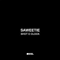 Saweetie – SHOT O' CLOCK
