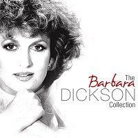 Barbara Dickson – The Collection