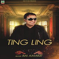 Bai Amarjit – Ting Ling