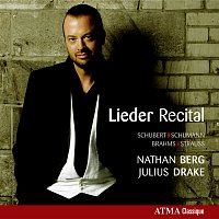 Nathan Berg, Julius Drake – Schubert, Schumann, Brahms & Strauss: Lieder