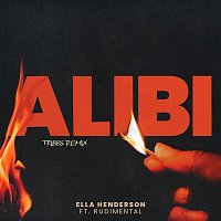 Ella Henderson – Alibi (feat. Rudimental) [TRIBBS Remix]