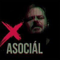Xindl X – Asociál