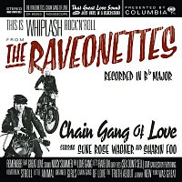 The Raveonettes – Chain Gang Of Love