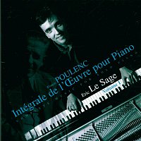 Eric Le Sage – Poulenc - Piano Music Vol.1