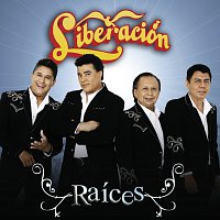 Liberación – Raices