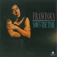 Francissca Peter – Now's The Time