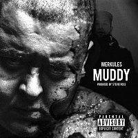 Merkules – Muddy