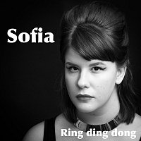 Sofia – Ring Ding Dong
