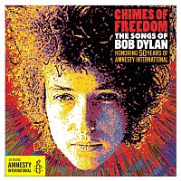 Přední strana obalu CD Chimes Of Freedom: The Songs Of Bob Dylan Honoring 50 Years Of Amnesty International