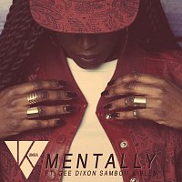 Kumba, Gee Dixon, Samboii, Blen – Mentally