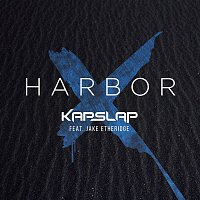 Kap Slap, Jake Etheridge – Harbor