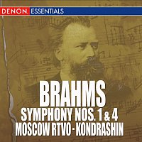 Kirill Kondrashin, Moscow RTV Symphony Orchestra – Brahms: Symphony Nos. 1 & 4