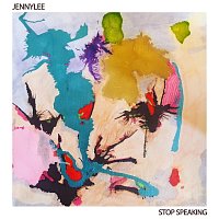 jennylee – Stop Speaking / In Awe Of