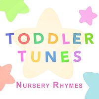 Toddler Tunes – Nursery Rhymes
