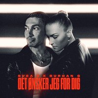 Svea S, Burhan G – Det Onsker Jeg For Dig