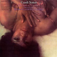 Candi Staton – I'm Just A Prisoner