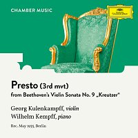 Georg Kulenkampff, Wilhelm Kempff – Beethoven: Violin Sonata No. 9 in A Major, Op. 47 "Kreutzer": 3. Presto