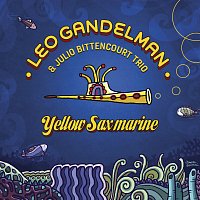 Leo Gandelman – Yellow Saxmarine