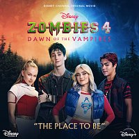 Milo Manheim, Meg Donnelly, Freya Skye, Malachi Barton, Swayam Bhatia, Disney – The Place To Be [From "ZOMBIES 4: Dawn of the Vampires"]