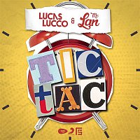 Lucas Lucco, MC Lan – Tic Tac