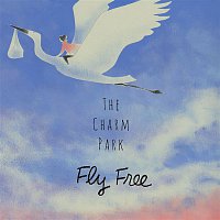 THE CHARM PARK – Fly Free