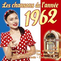 Přední strana obalu CD Les chansons de l’année 1962