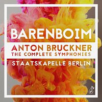 Staatskapelle Berlin, Daniel Barenboim – Bruckner: The Complete Symphonies