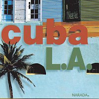 Různí interpreti – Cuba L.A.