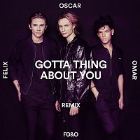 Gotta Thing About You (Remix)