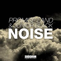 Promise Land & Junior Black – Noise