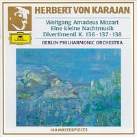 Berliner Philharmoniker, Herbert von Karajan – Mozart.:Serenade In G Major, K. 525 "Eine kleine Nachtmusik"; Divertimenti K.136, 137 & 138; Serenata notturna In D Major K. 239