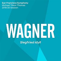 San Francisco Symphony & Michael Tilson Thomas – Wagner: Siegfried Idyll, WWV 103