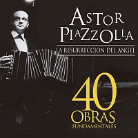 Astor Piazzolla – 40 Obras Fundamentales