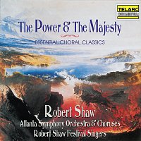 Různí interpreti – The Power & the Majesty: Essential Choral Classics