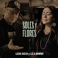 León Gieco, Lila Downs – Soles Y Flores