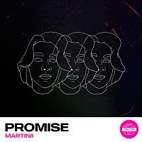 Martinii – Promise