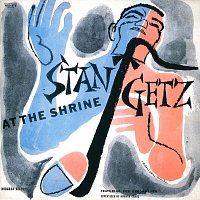 Přední strana obalu CD Stan Getz At The Shrine