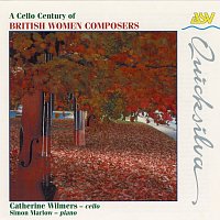 Catherine Wilmers, Simon Marlow – Cello Century of British Women Composers