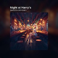 Smooth Odyssey – Night at Harry's