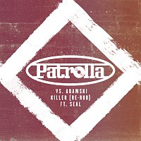 Killer (Patrolla Vs. Adamski) [Re-Rub]