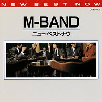 M-Band – New Best Now M-BAND