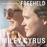 Miley Cyrus – Hands Of Love