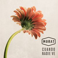 Morat – Cuando Nadie Ve