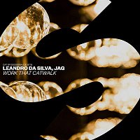 Leandro Da Silva, Jag – Work That Catwalk