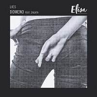 Domeno, Zagata – Lies