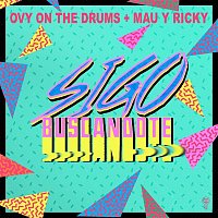 Ovy On The Drums, Mau y Ricky – Sigo Buscandote